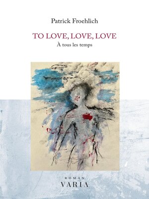 cover image of To love, love, love